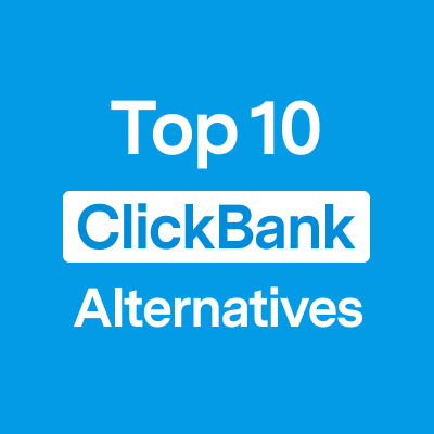 6 ClickBank Alternatives for Scaling Affiliate Revenue